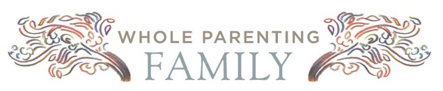 whole parenting family